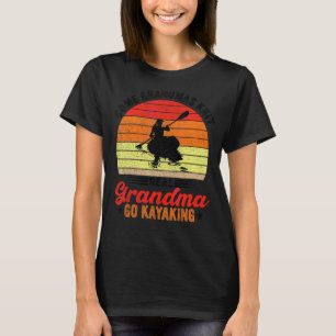 Vintage Some Grandmas Knit Real Grandmas Go Kayaki T-Shirt