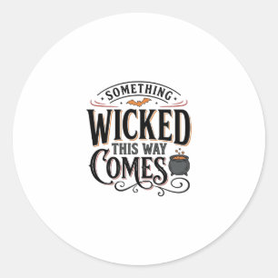 Vintage Something Wicked Halloween Shirt Design_1 Classic Round Sticker