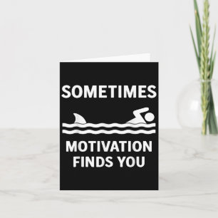 Vintage Sometimes Motivation Finds You Tee - Funny Card