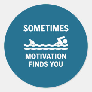Vintage Sometimes Motivation Finds You Tee - Funny Classic Round Sticker
