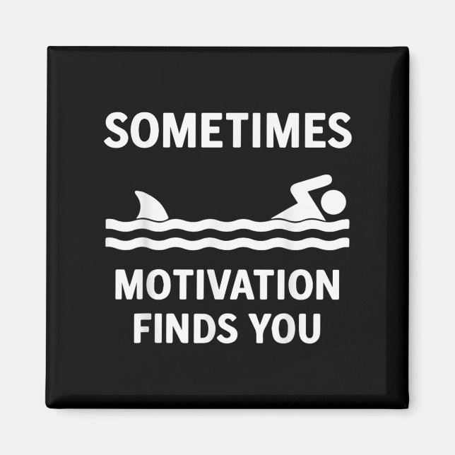 Vintage Sometimes Motivation Finds You Tee - Funny Magnet (Front)