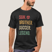 Vintage son brother soccer legend, retro boys socc