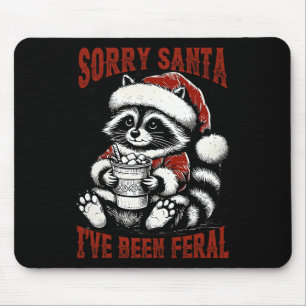 Vintage Sorry Santa I’ve Been Feral Raccoon Lover Mouse Pad