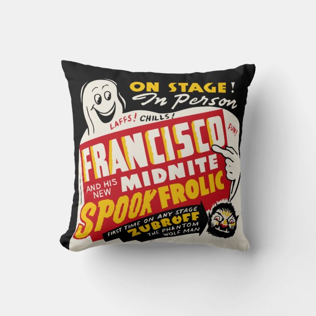 Vintage Spook Show Poster Art - Francisco Throw Pillow (Front)