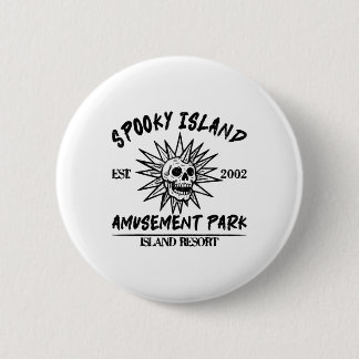 Vintage Spooky Island Est 2002 Amusement Park Isla 2 Inch Round Button