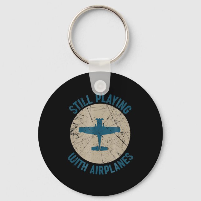 Vintage Still Playing With Airplanes Pilot Gift Keychain (Front)