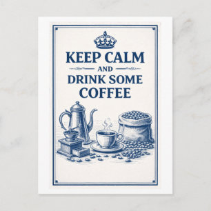 Vintage-Style "Keep Calm" Coffee Postcard