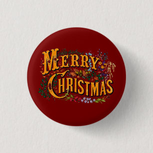 Vintage Style Merry Christmas Holiday Greeting  1 Inch Round Button