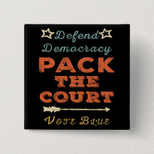 Vintage Style Pack the Court, Defend Democracy 2 Inch Square Button