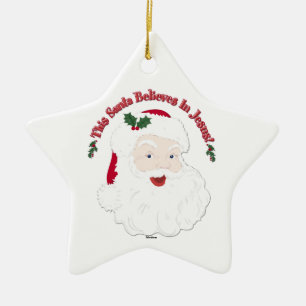 Vintage Style Santa This Santa Believes In Jesus Ceramic Ornament