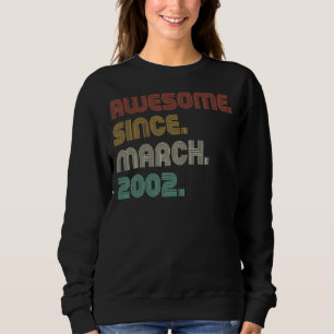 Vintage Sunset Awesome Since March 2002 B Day Part Sweatshirt