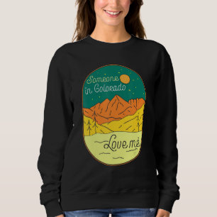 Vintage Sunset Mountains Someone In Colorado Loves Sweatshirt