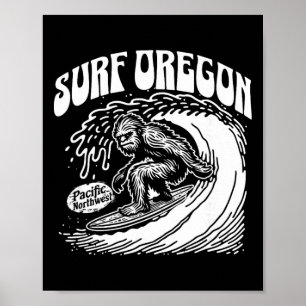Vintage Surf Oregon Surfing Sasquatch Surfer  Poster