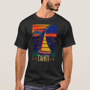 Vintage Tahiti French Polynesia Sunset Sailing T-Shirt