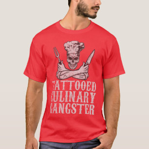 Vintage Tattooed Culinary Gangster Pro Cooking Mas T-Shirt