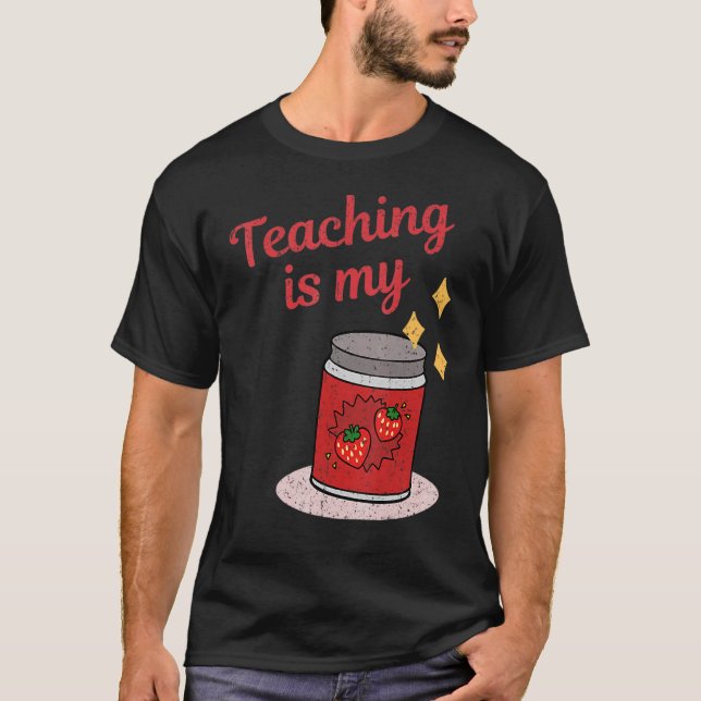 Vintage Teaching Is My Jam T-Shirt (Front)