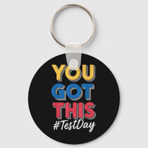 Vintage Test Day You Got This Testing Day Teacher  Keychain