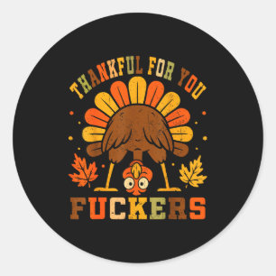 Vintage Thankful For You Forers Funny Thanksgiving Classic Round Sticker