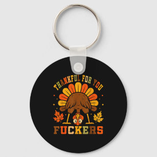Vintage Thankful For You Forers Funny Thanksgiving Keychain