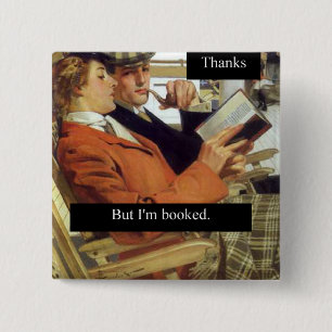 Vintage Thanks But I'm Booked Gift for Reader  2 Inch Square Button