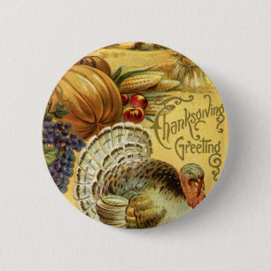 Vintage Thanksgiving Greeting with a Turkey 2 Inch Round Button