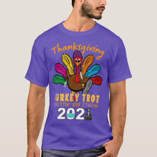 Vintage Thanksgiving Turkey Trot Struttin Our Stuf T-Shirt