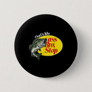 Vintage Thats My Bro Stop Funny Fishing  2 Inch Round Button