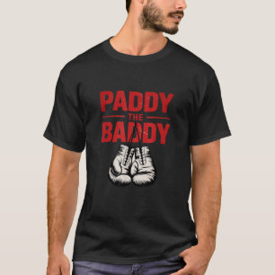 Vintage The Baddy Paddy Tee Design Fathers Day Ret