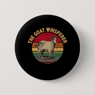 Vintage The Goat Whisperer Funny Goat Lover Farmer 2 Inch Round Button