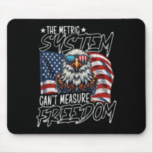 Vintage The Metric System Can't Measure Dom 4th Of Mouse Pad