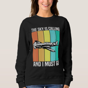 Vintage The Sky Is Calling And I Must Go Airplane Sweatshirt