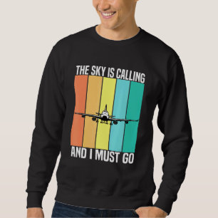 Vintage The Sky Is Calling And I Must Go Airplane Sweatshirt