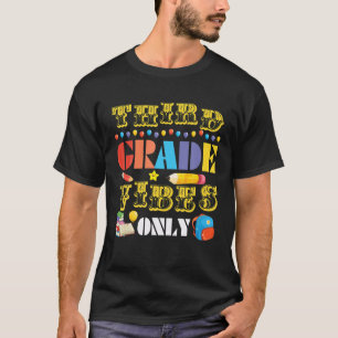 Vintage Third Grade Vibes Only 3Rd Grade Back To S T-Shirt