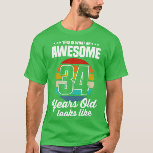 Vintage This Is What An Awesome 34 Years Old Looks T-Shirt