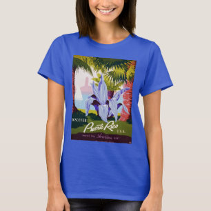 Vintage Travel Poster Art, Discover Puerto Rico! T-Shirt