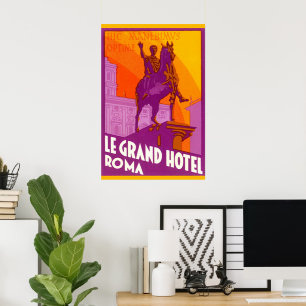 Vintage Travel, Statue Le Grand Hotel Roma, Italy Poster