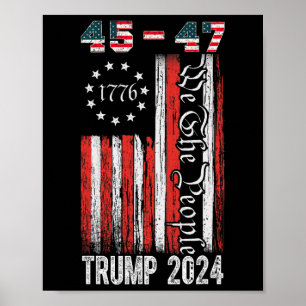 Vintage Trump 2024 45-47 Us Flag We The People Vot Poster