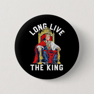 Vintage Trump Long Live The King American Patrioti 2 Inch Round Button