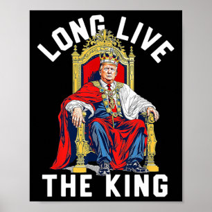 Vintage Trump Long Live The King American Patrioti Poster