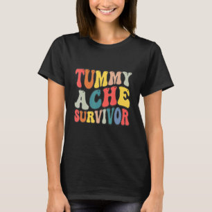 Vintage Tummy Ache Survivor My Tummy Hurts Groovy T-Shirt