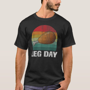 Vintage Turkey It's Leg Day Gym Workout Thanksgivi T-Shirt