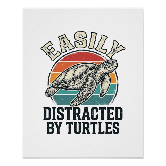 Vintage Turtle Lover Easily Distracted by Turtles  Poster (Front)