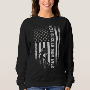 Vintage USA American Flag Best Soccer Mom Ever Sil Sweatshirt