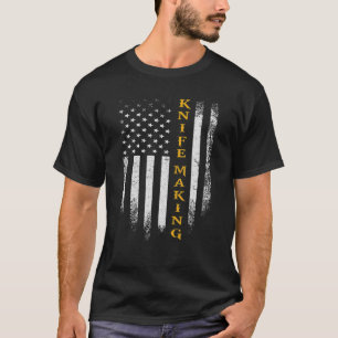 Vintage USA American Flag Knife Making Funny Makin T-Shirt