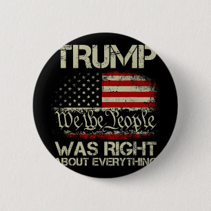 Vintage Usa American Flag Trump Was Right About Ev 2 Inch Round Button