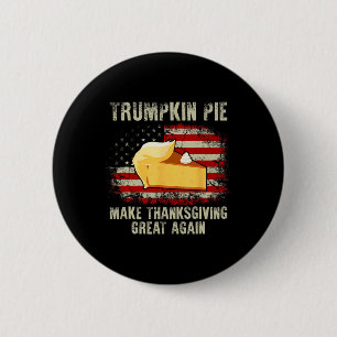 Vintage Usa Flag Trumpkin Pie Make Thanksgiving Gr 2 Inch Round Button
