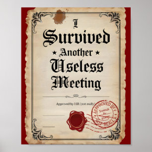 Vintage Useless Meeting Survivor Certificate HR P Poster