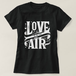 Vintage Valentine Love is in the air - white T-Shirt