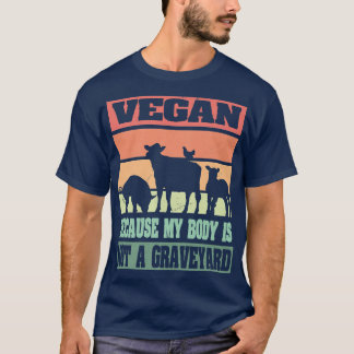 Vintage Vegan My Body Is Not A Graveyard Retro Veg T-Shirt