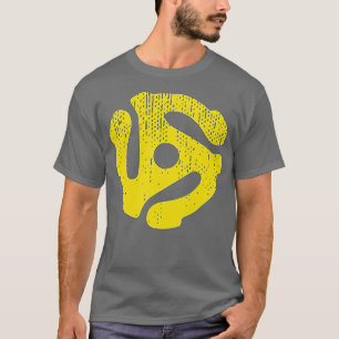 Vintage Vinyl Record 45 RPM Spindle Adapter  T-Shirt